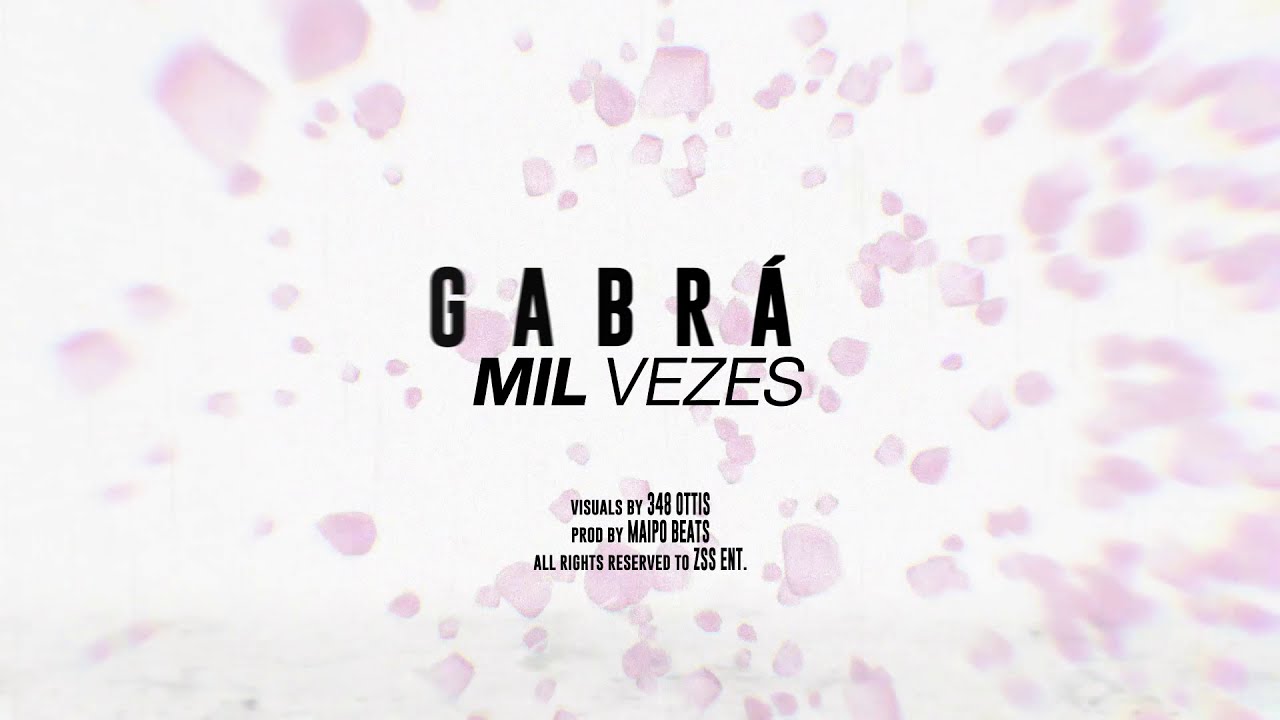 Gabrá - Mil Vezes (Prod. Maipo Beats) [Lyric Video Oficial]