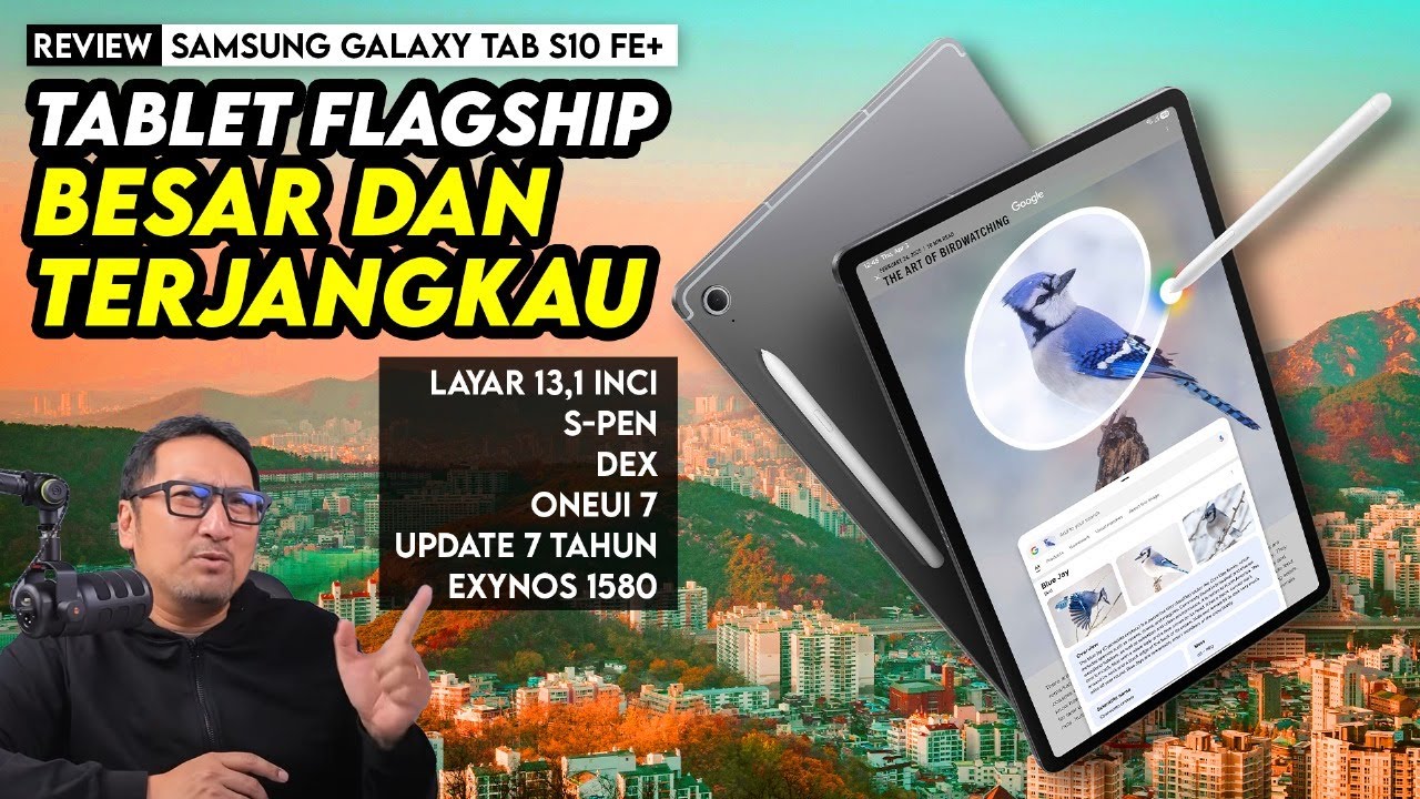 Tablet Flagship Tapi Terjangkau? S-Pen, DeX, Update 7 Tahun: Review Samsung Galaxy Tab S10 FE+