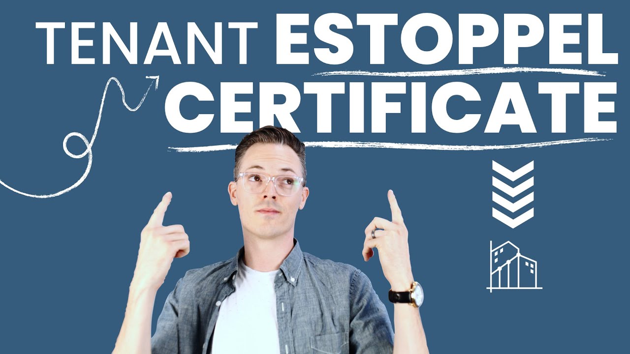 What is an Estoppel Certificate?
