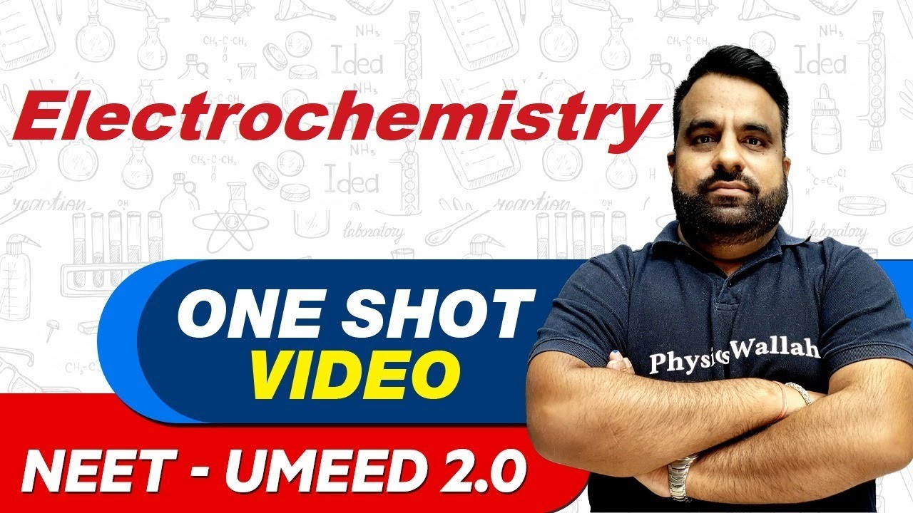ELECTROCHEMISTRY in 1 Shot : All Concepts, Tricks & PYQs | NEET Crash Course | UMEED 2.0