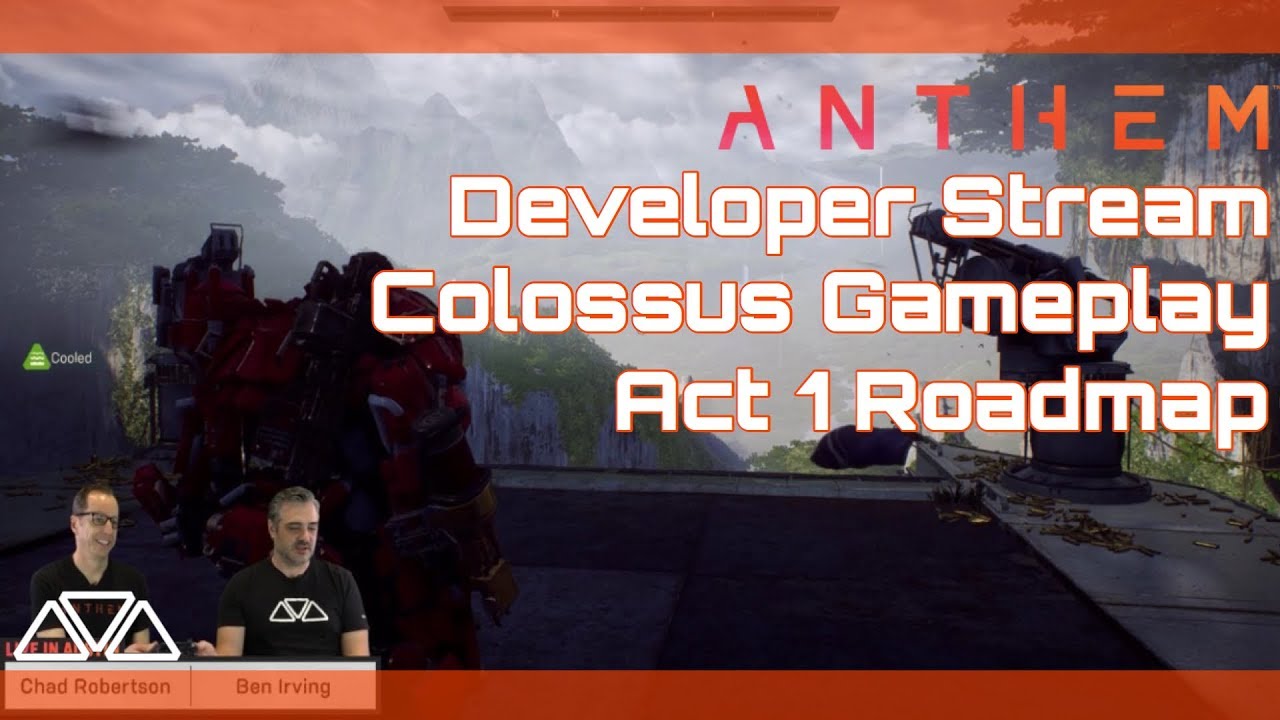 ANTHEM Dev Stream: Colossus Gameplay & Roadmap Info (Full Stream)