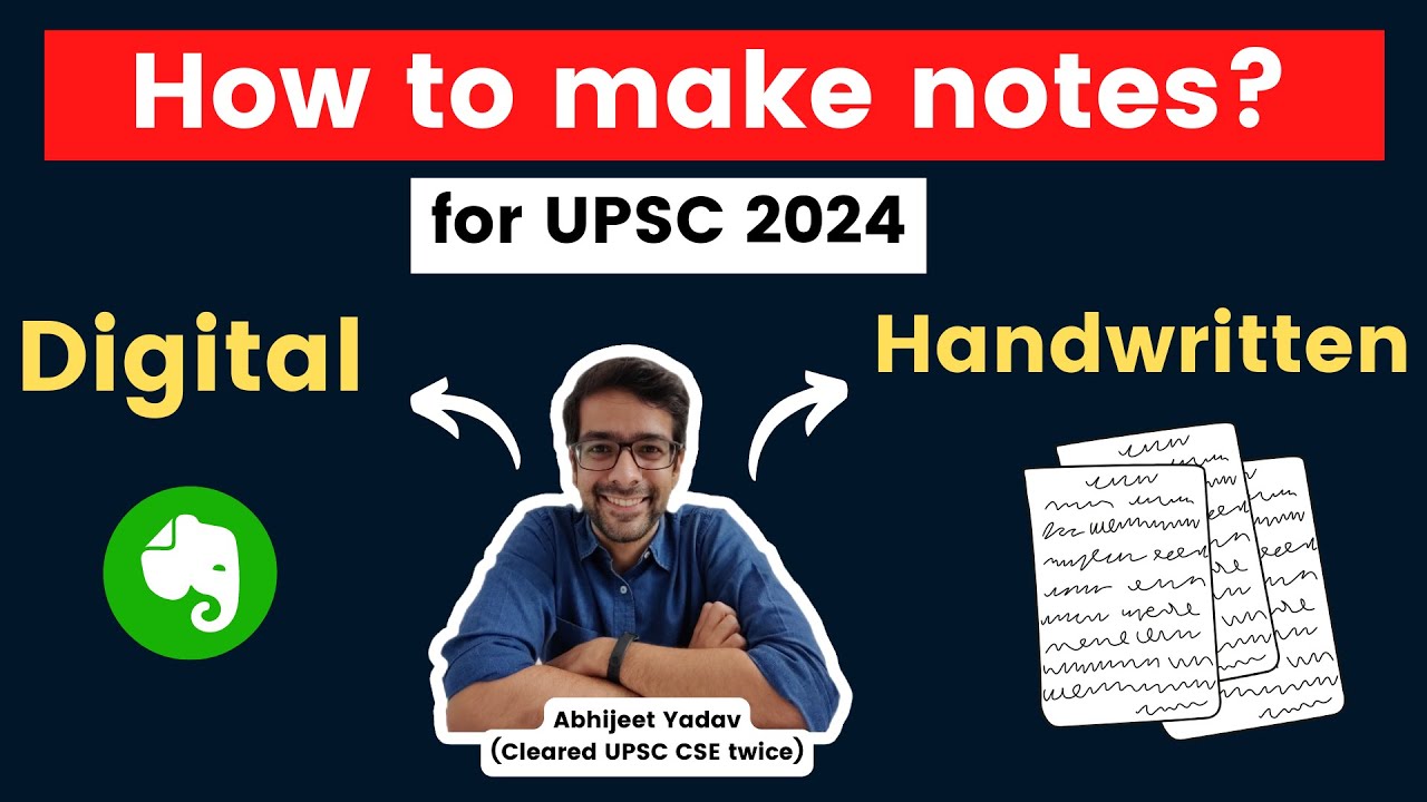 All About Note Making for UPSC CSE Preparation