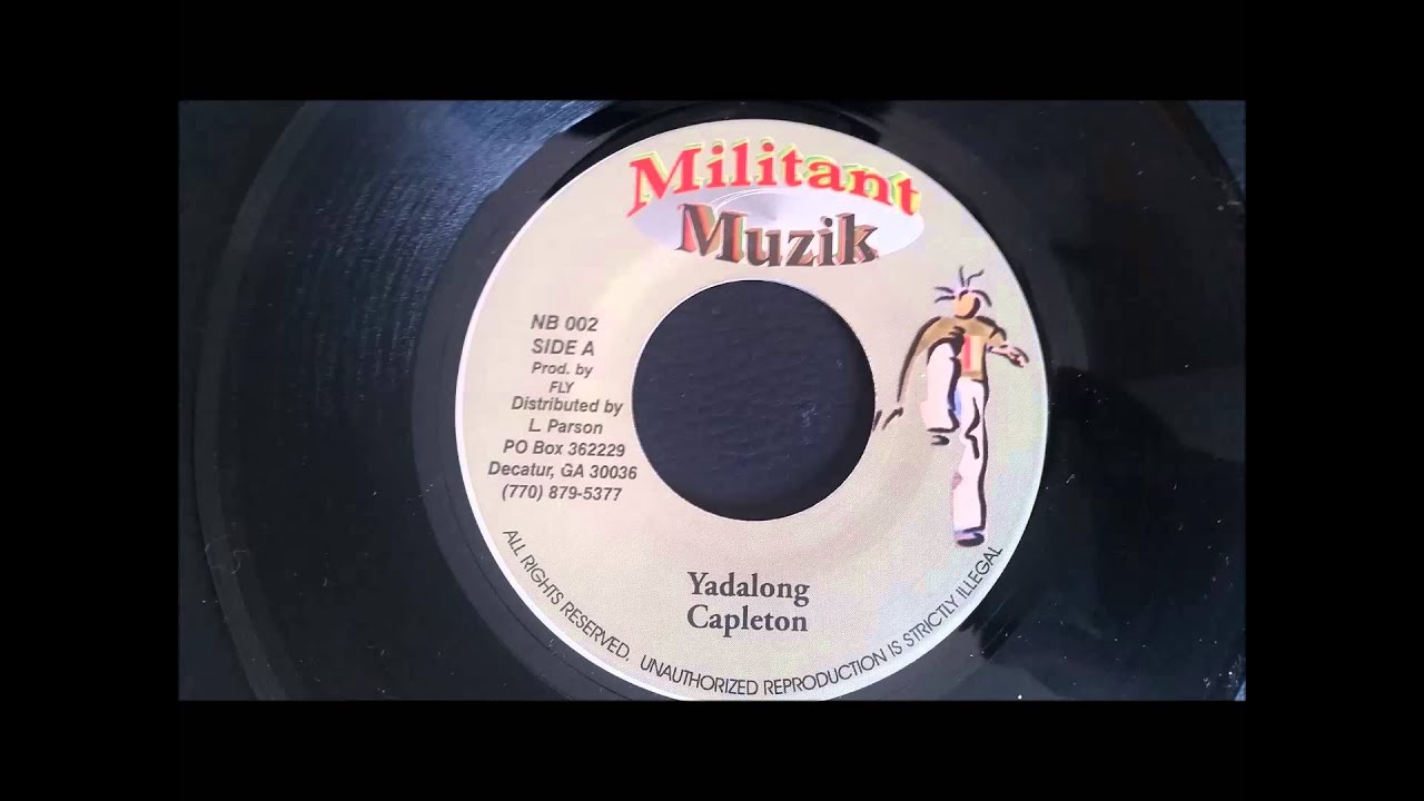 Capleton - Yadalong - Militant Muzik 7
