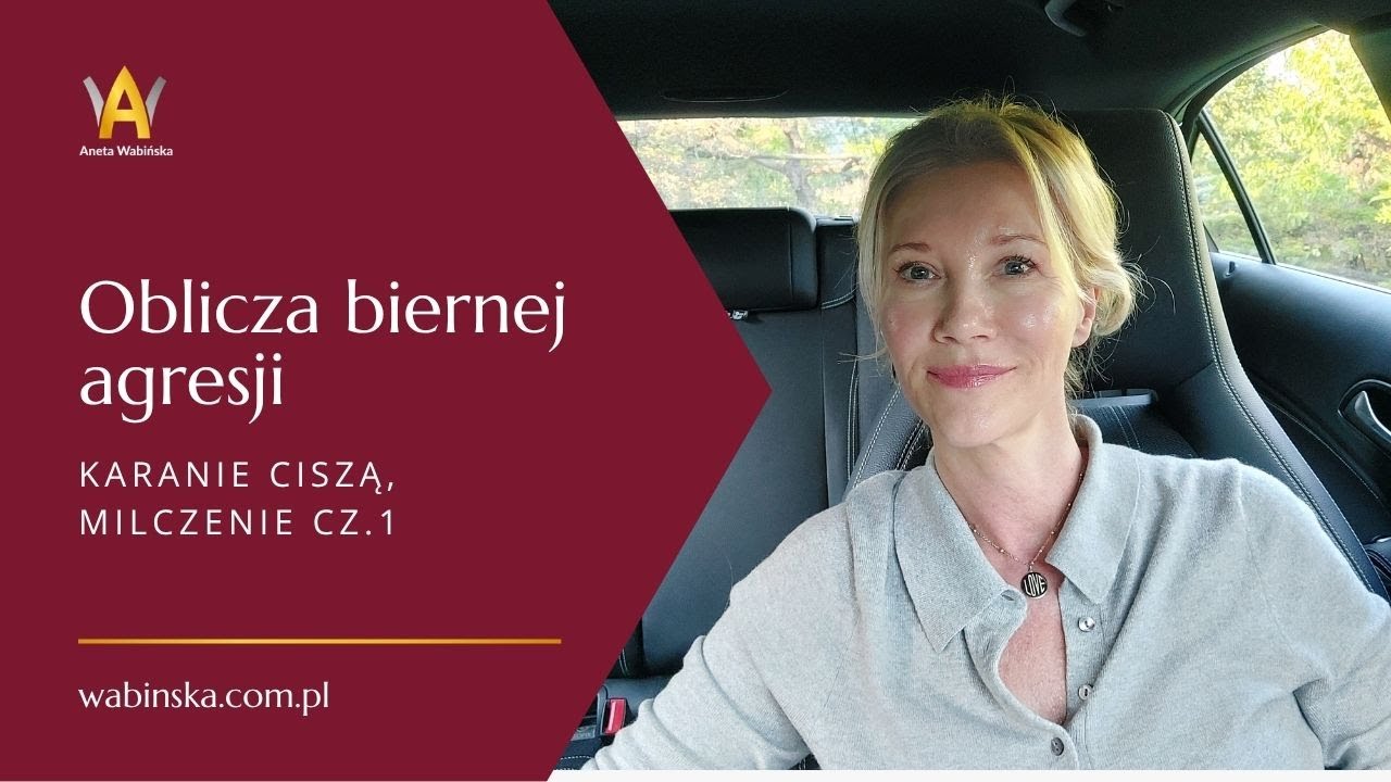Oblicza biernej agresji, cz1 - milczenie, karanie ciszą