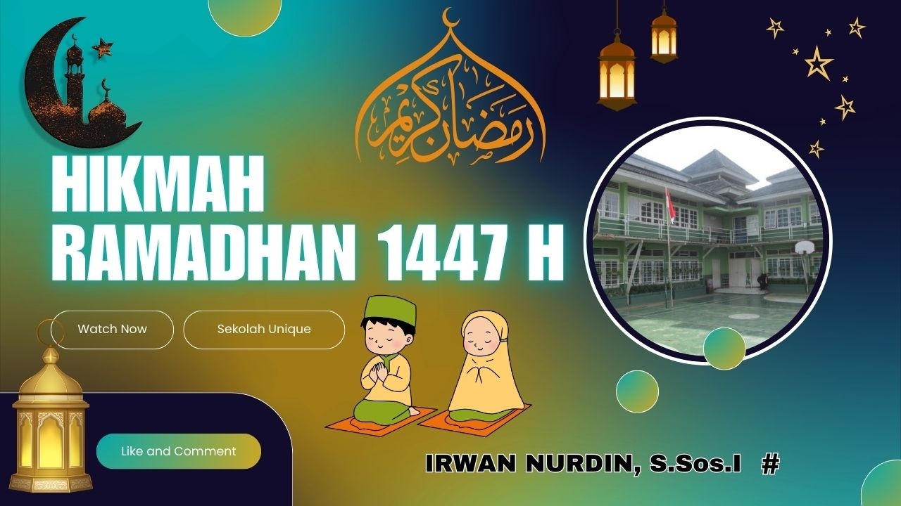 SERIAL KE-03 HIKMAH RAMADHAN 1447 H SDIT BJ | Sekolah Unique