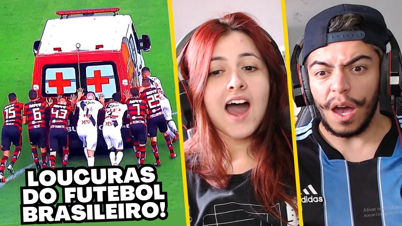 AS LOUCURAS DO FUTEBOL BRASILEIRO - Parte 1| REACT