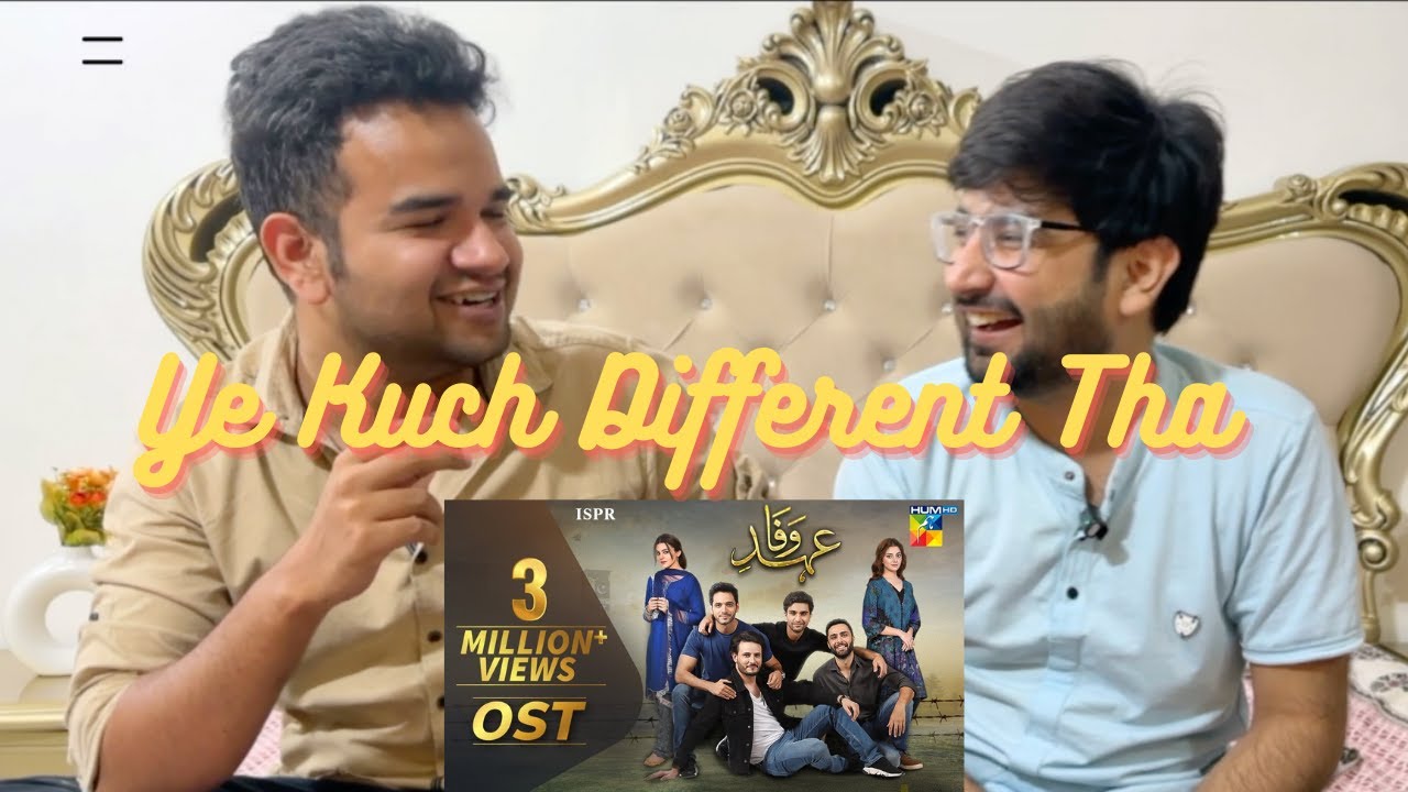 Delhi Boys Reacts on EHD E WAFA OST | Rahat Fateh Ali Khan | HUM TV Drama