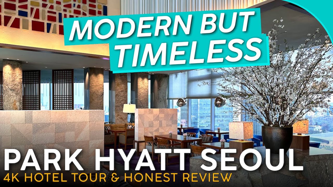 PARK HYATT Сеул, Южная Корея 🇰🇷【4K Hotel Tour & Честный отзыв 】Хорошо, но... Скучно?