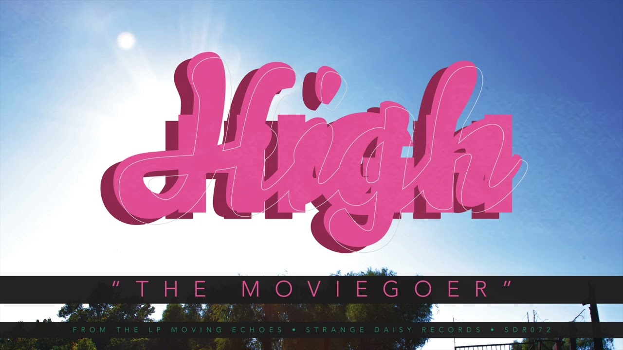 HiGH - The Moviegoer