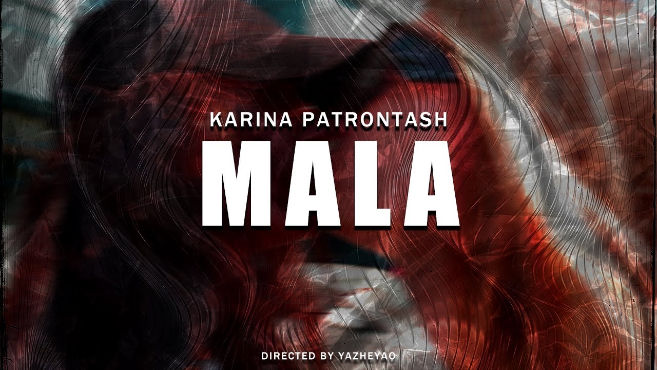KARINA PATRONTASH - MALA