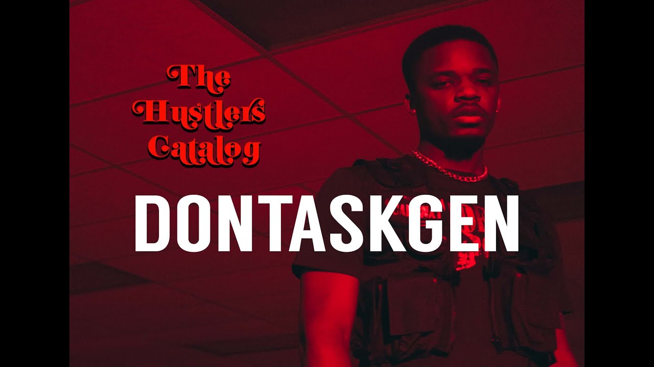 The Hustlers Catalog: DONTASKGEN