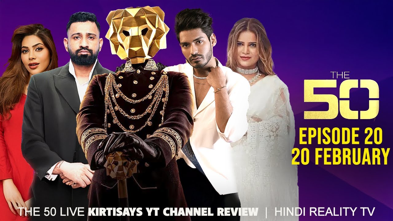 The 50 Reality Show Episode 20 | The 50 Show Full Review and Breakdown