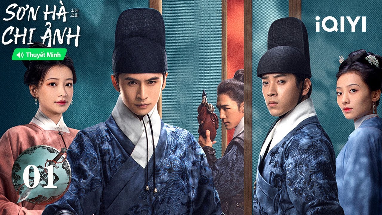 Sơn Hà Chi Ảnh- Tập 01|👊 Lý Vũ Lục Tranh lầm kết thù giết cha| iQIYI PhimTM