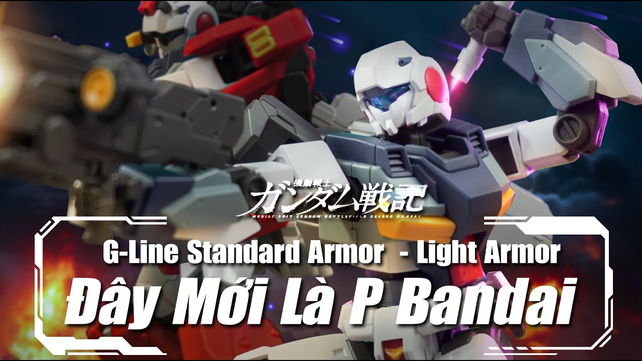 Đây Mới Đáng Là P Bandai ! Review HG 1/144 G-line Standard Armor ,  Light Armor l Gunpla Debut VN