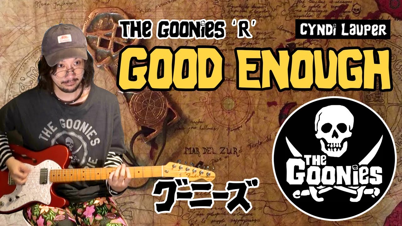 グーニーズはグッドイナフ（Guitar Cover）