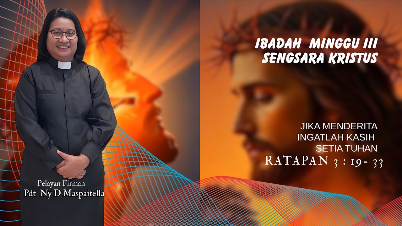 Ibadah Minggu III Sengsara 01 FEBRUARI 2026 Pdt Ny D MASPAITELLA