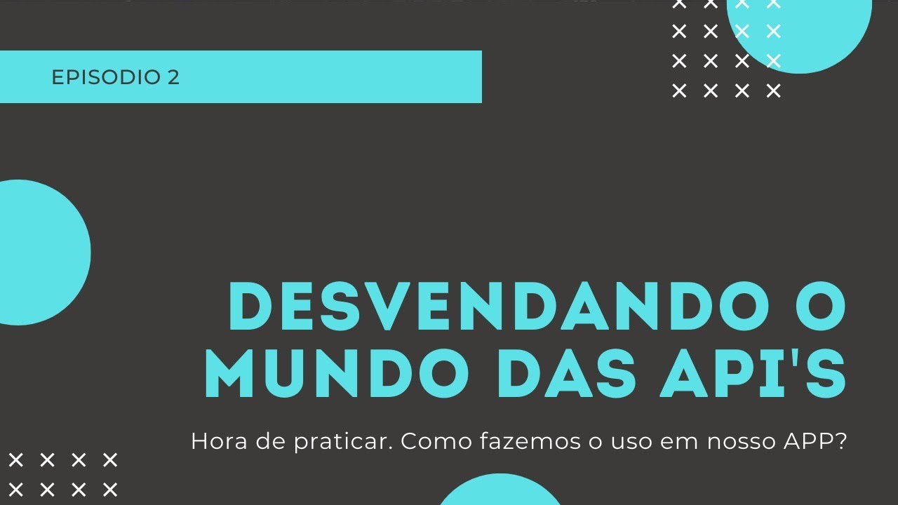 #02 - Desvendando o mundo das API's (Prática de integração)
