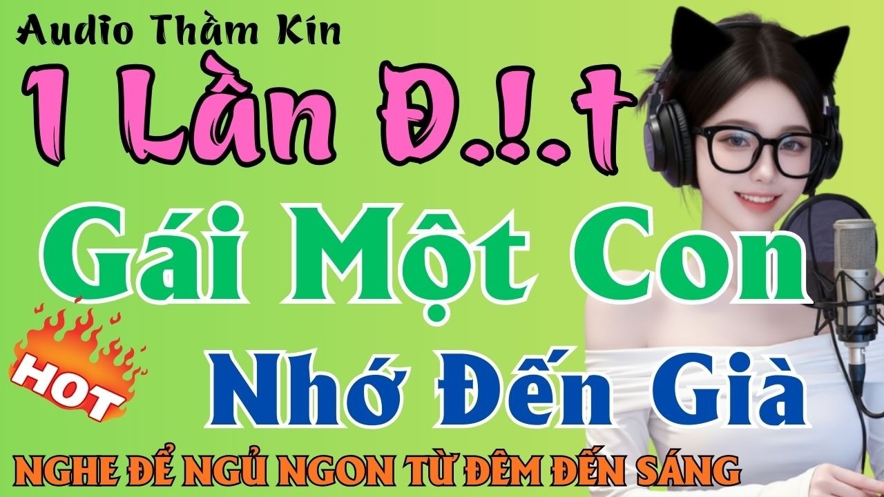Gái Một Con Trông Mòn Con Mắt | Nghe Để Ngủ Ngon Từ Đêm Đến Sáng