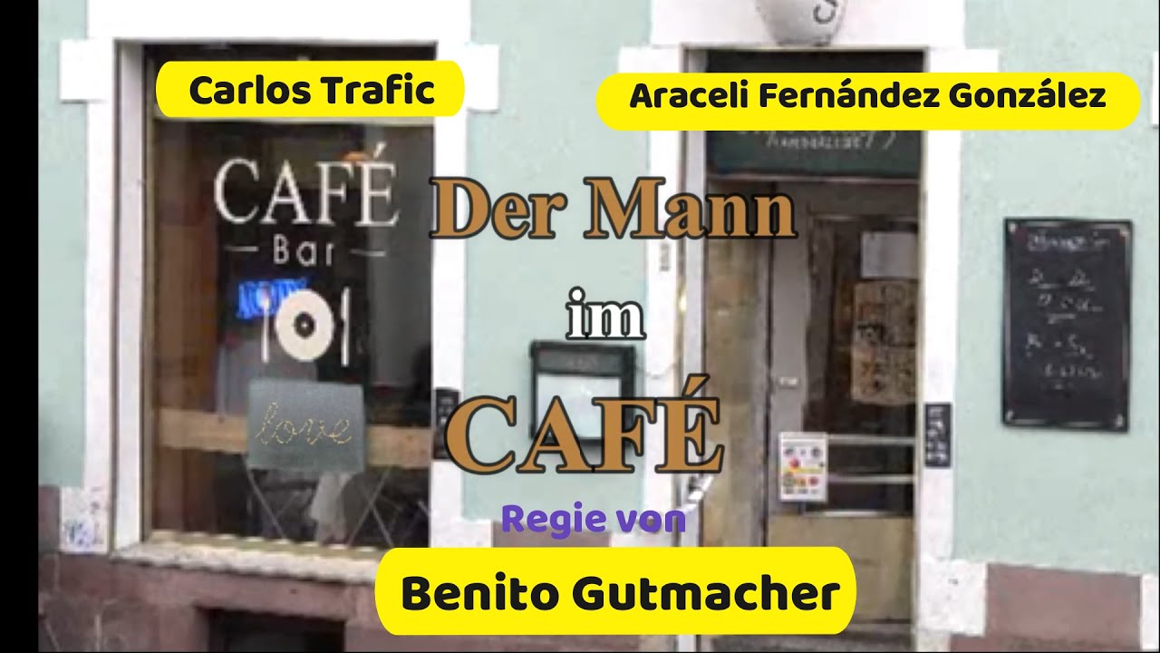 Der Mann im Caf&eacute;, Comedy-Thriller-Film, Regie Benito Gutmacher. (Deutsche Untertiteln)