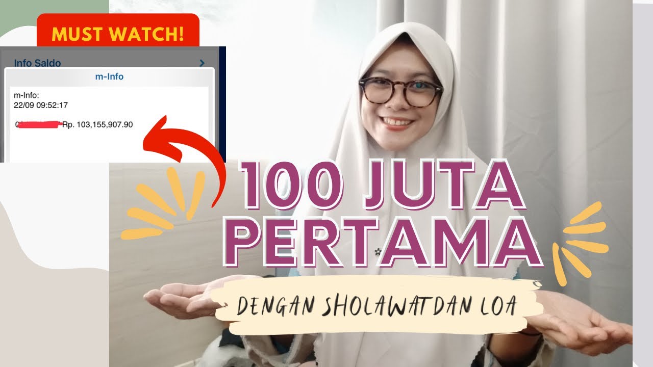 100 JUTA PERTAMA DENGAN SHOLAWAT DAN LOA