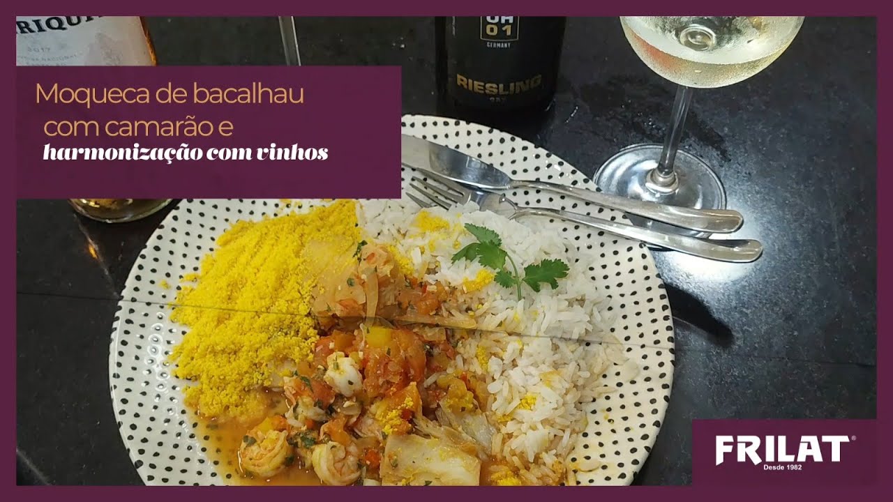 MOQUECA DE BACALHAU COM CAMARÃO E HARMONIZAÇÃO COM VINHOS