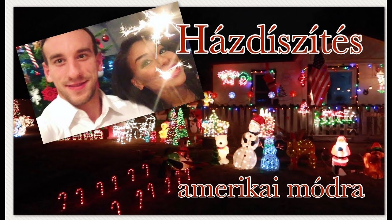 Life in the USA- Házdíszítés Karácsonyra amerikai módra/ Elképesztő csillogás