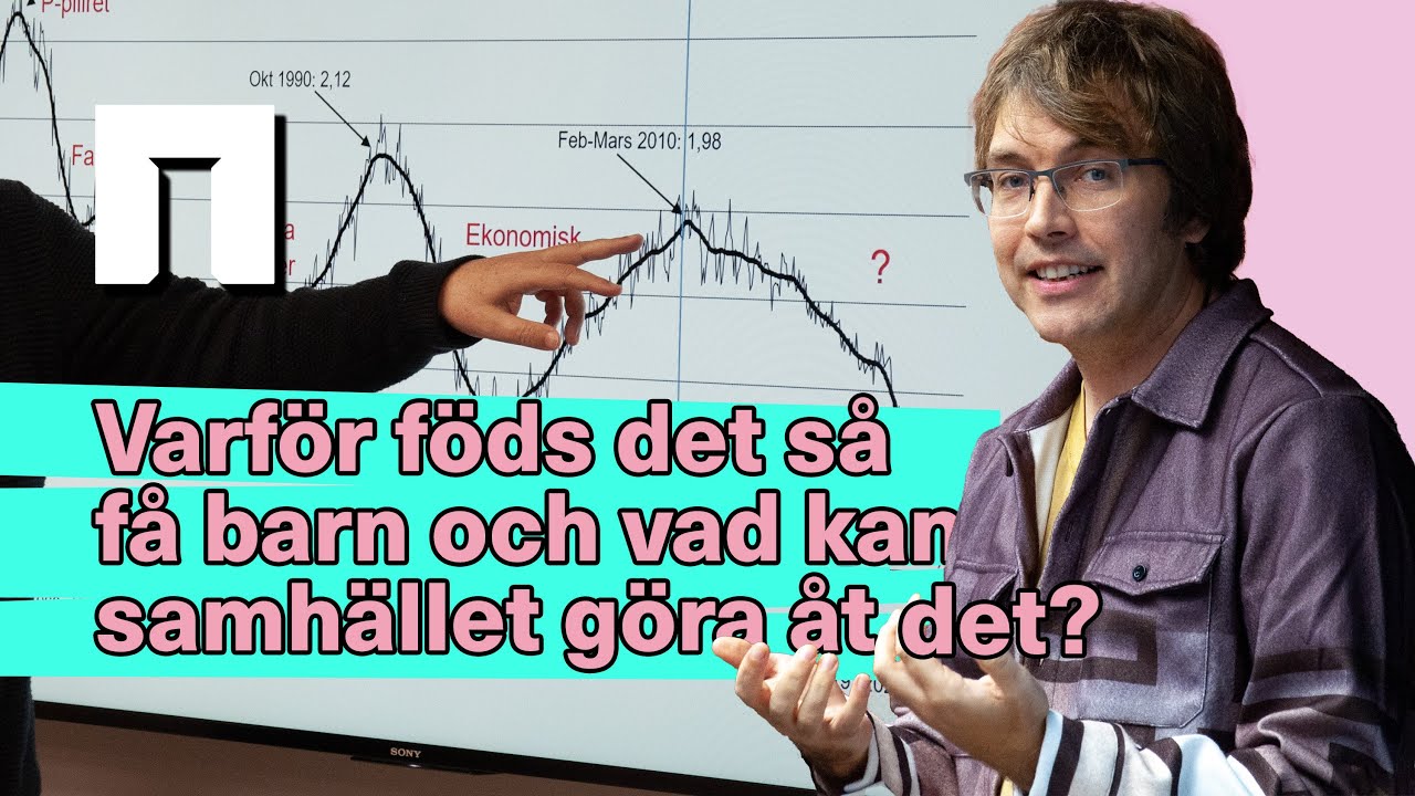 Demograferna: Varför föds det så få barn i Sverige?