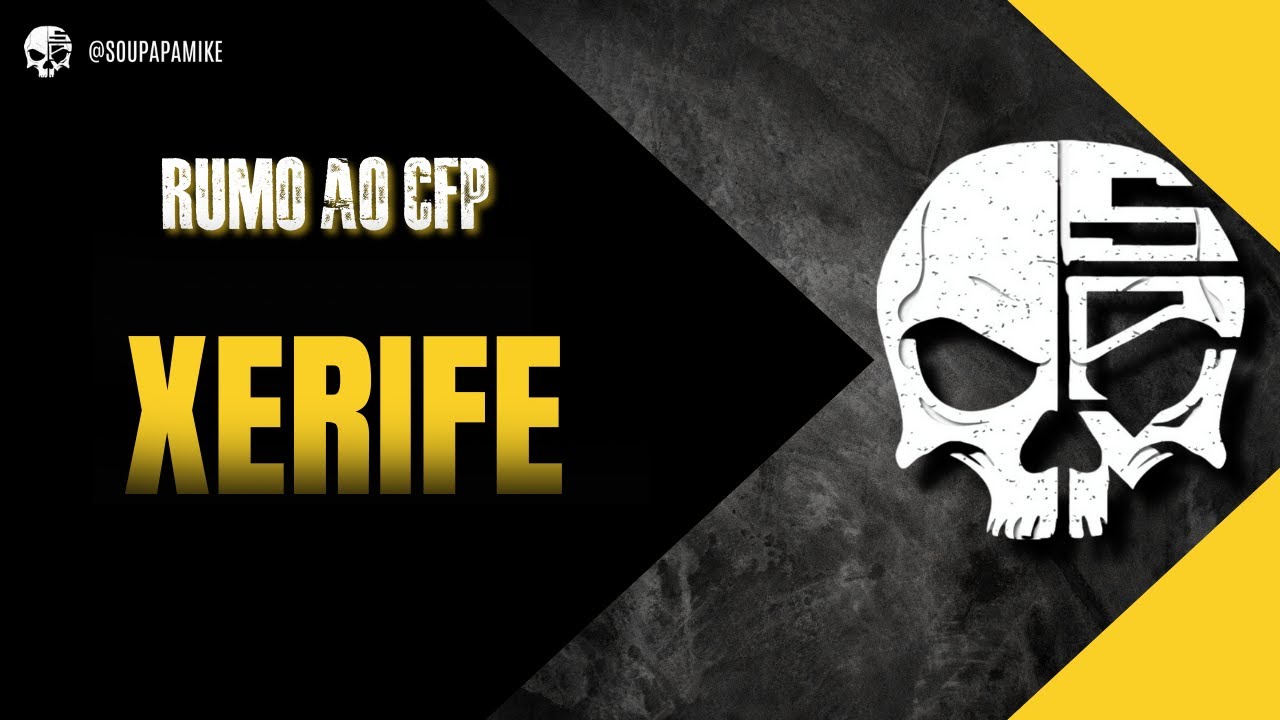 Dicas sobre o dia de XERIFE no CFP