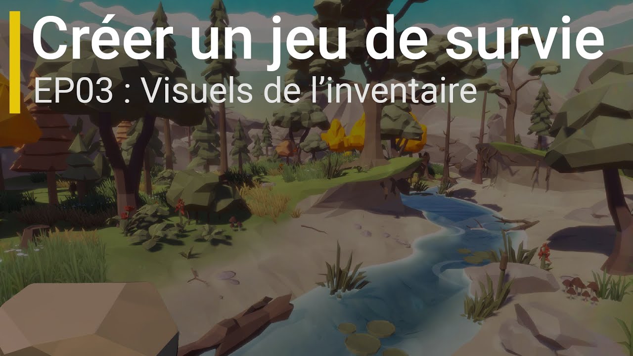Créer un jeu de survie avec Unity (EP03 : Visuel de l'inventaire)