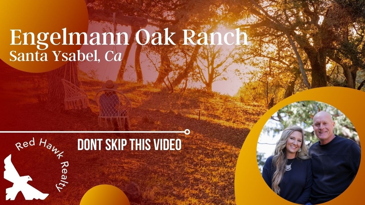 Engelmann Oak Ranch - Santa Ysabel, California