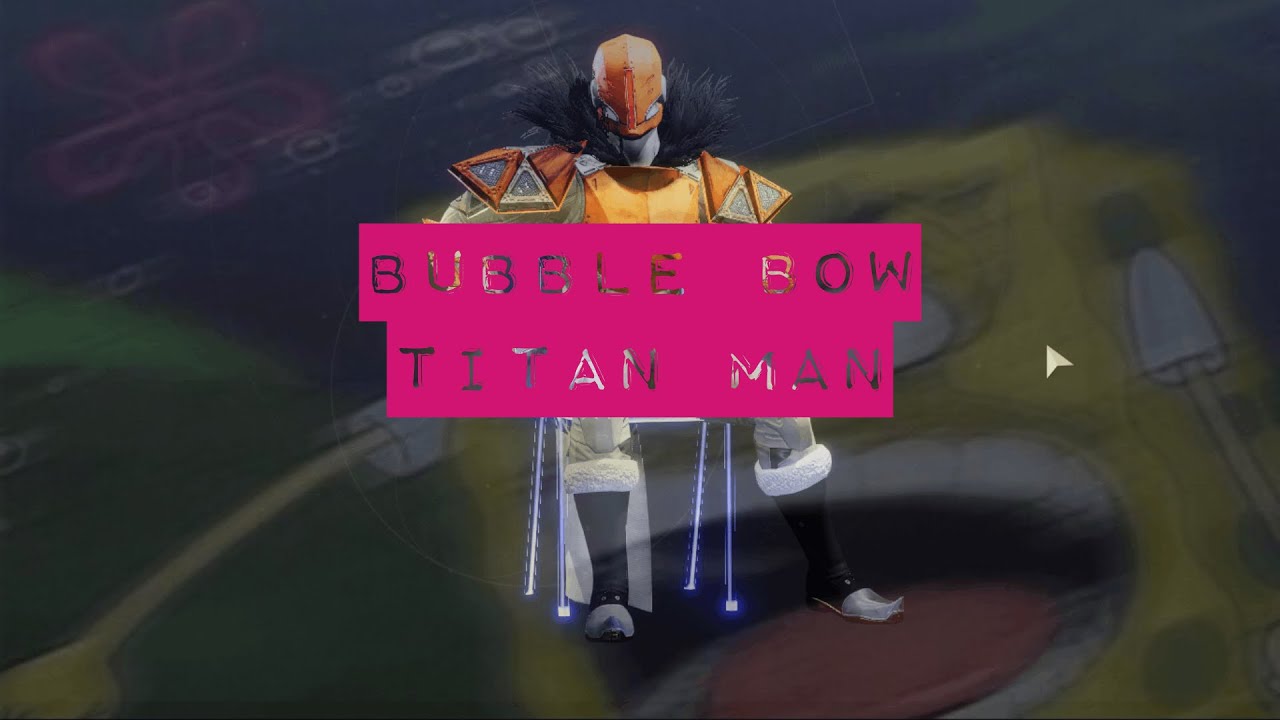 Bubble Bow Titan man