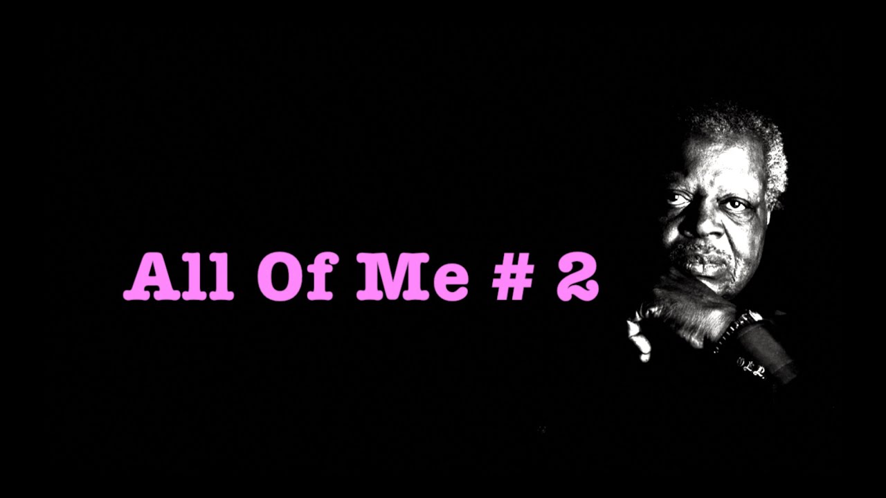 All Of Me # 2 ~ Karaoke ~ Oscar Peterson