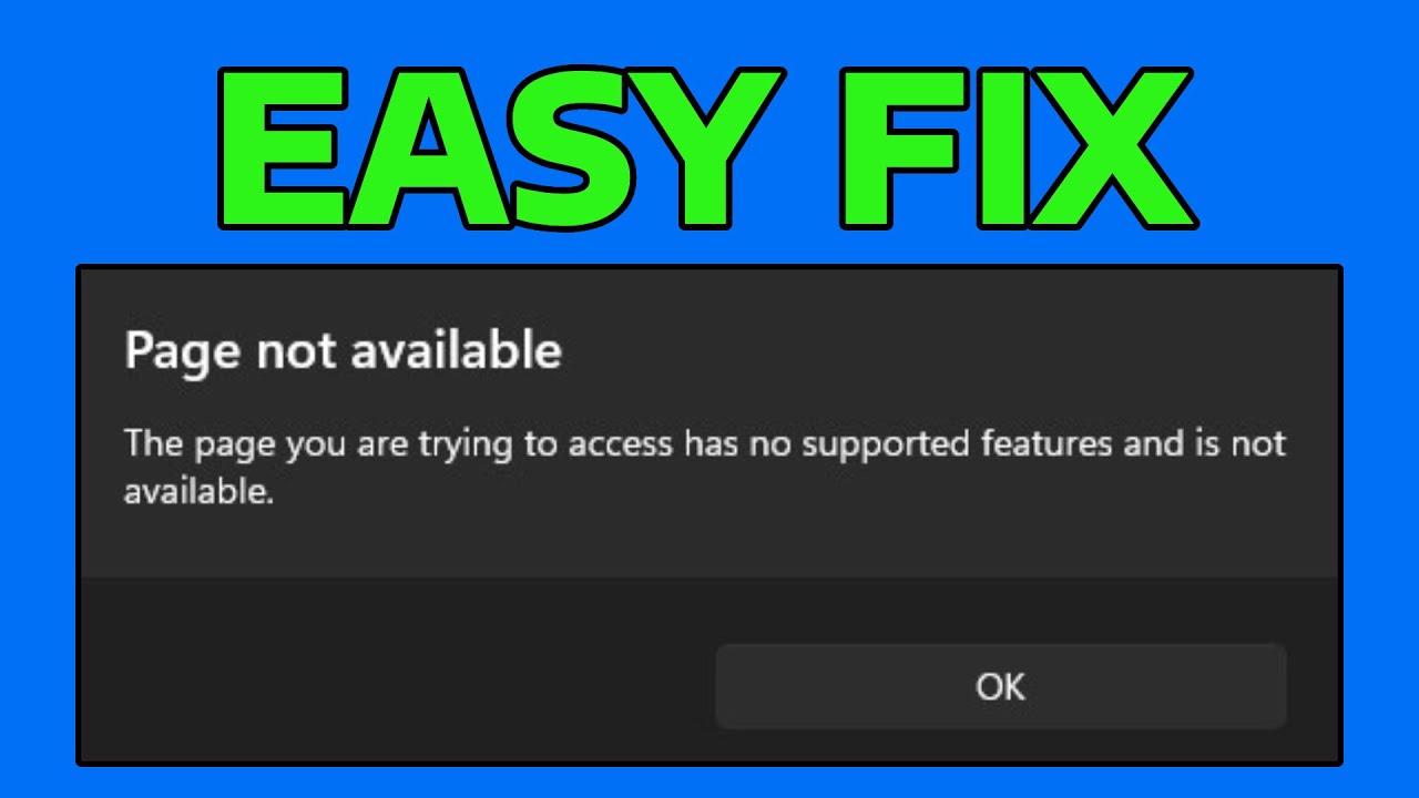 How To Fix Page Not Available The Page You Are Trying To Access Has No Supported Features And Is Not
