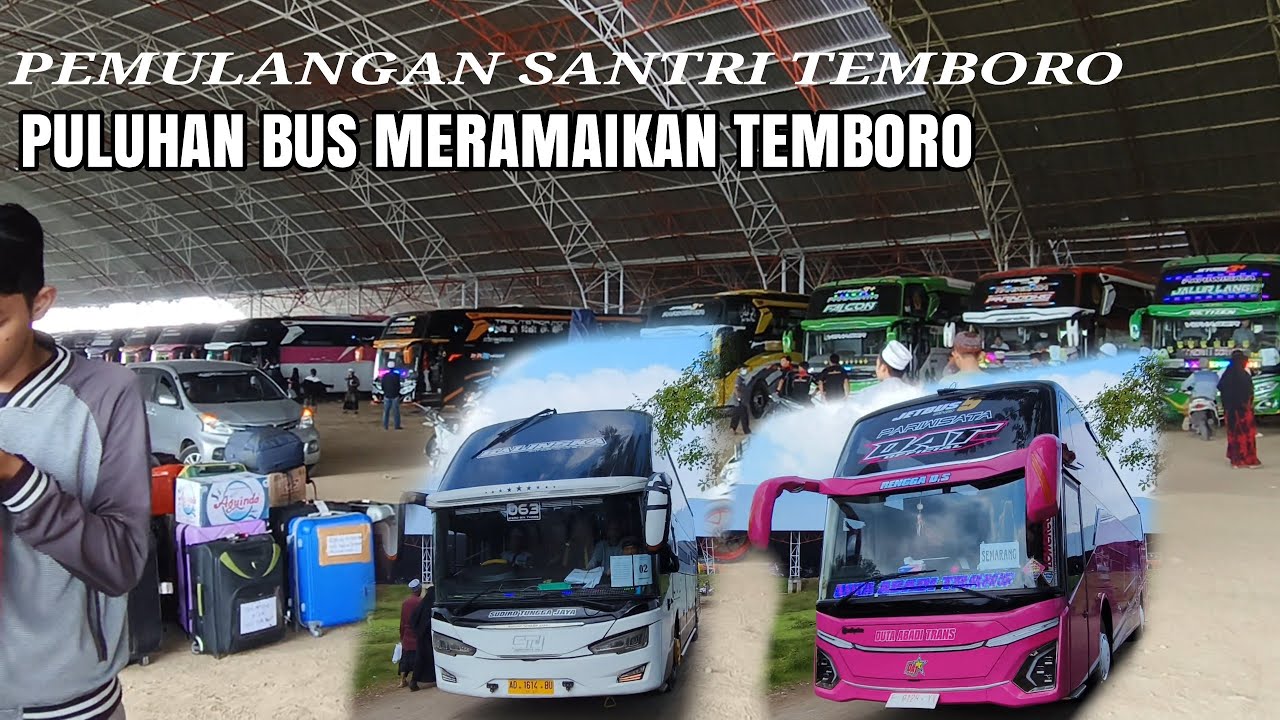 HUNTING BUS PEMULANGAN SANTRI TEMBORO.Kumpulan Telolet bus pemulangan santri temboro #teloletbasuri