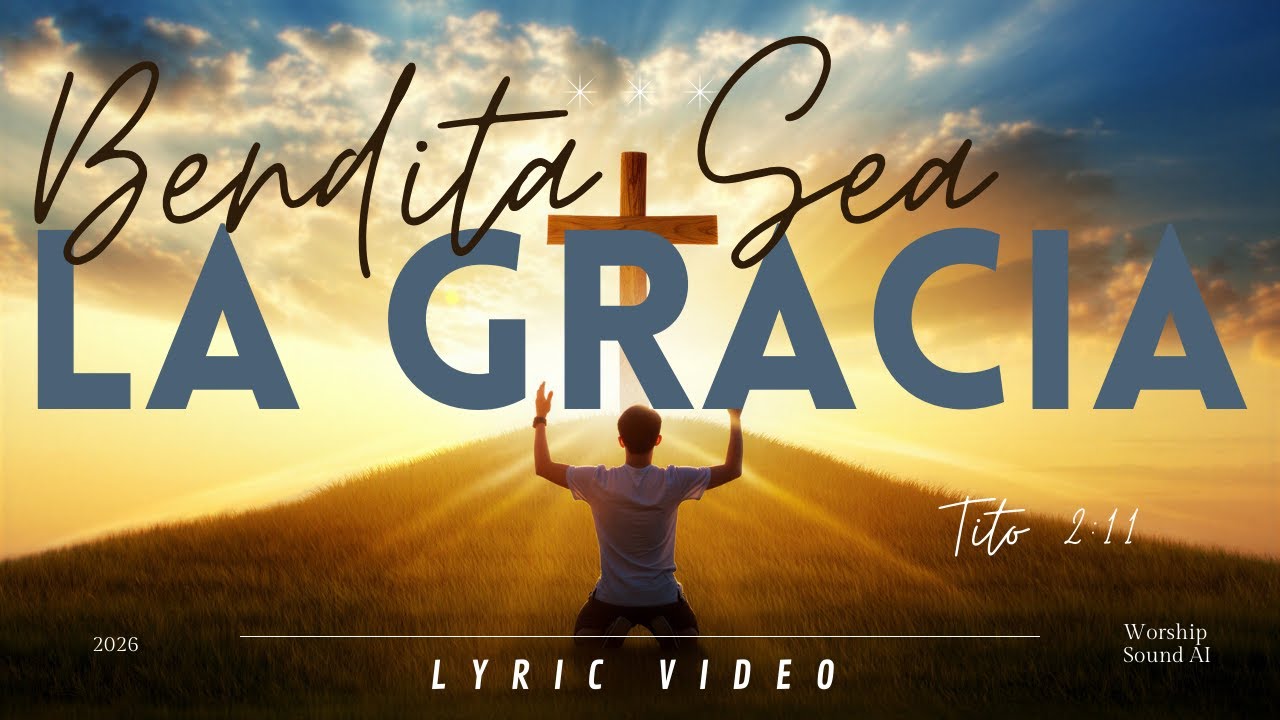 Bendita Sea La Gracia | Himno Cristiano COVER | Worship Sound AI