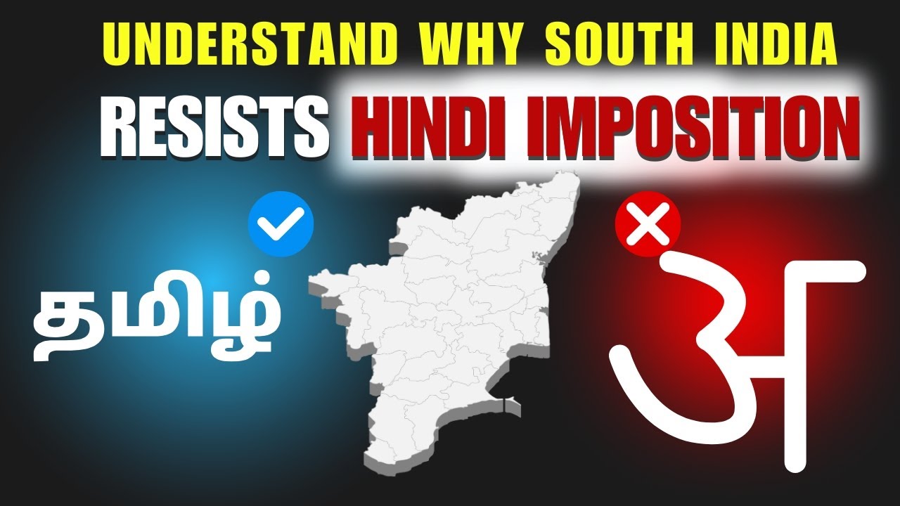 Why South India Resists Hindi Imposition