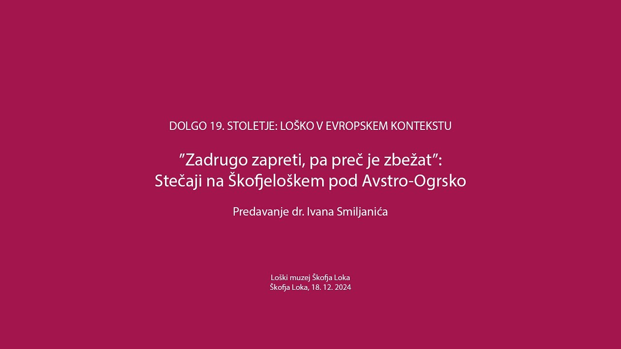 Dr. Ivan Smiljanić, “Zadrugo zapreti, pa preč je zbežat”: Stečaji na Loškem v času Avstro-ogrske