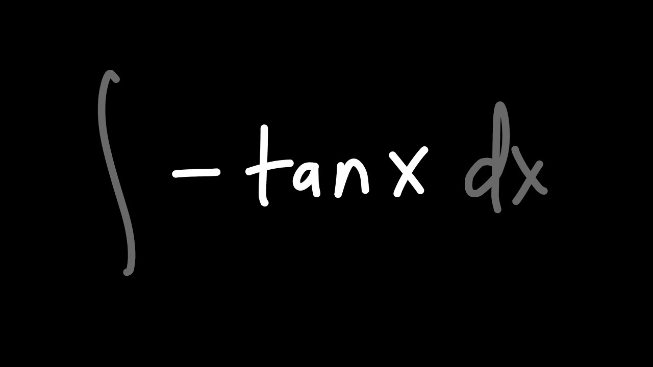 Integral of -tanx dx