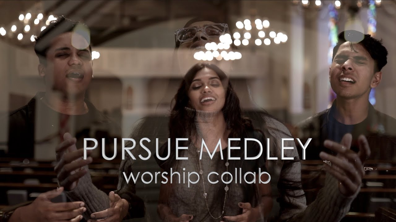 Pursue Medley | Hillsong Y&F | Mosaic MSC | Worship Collab