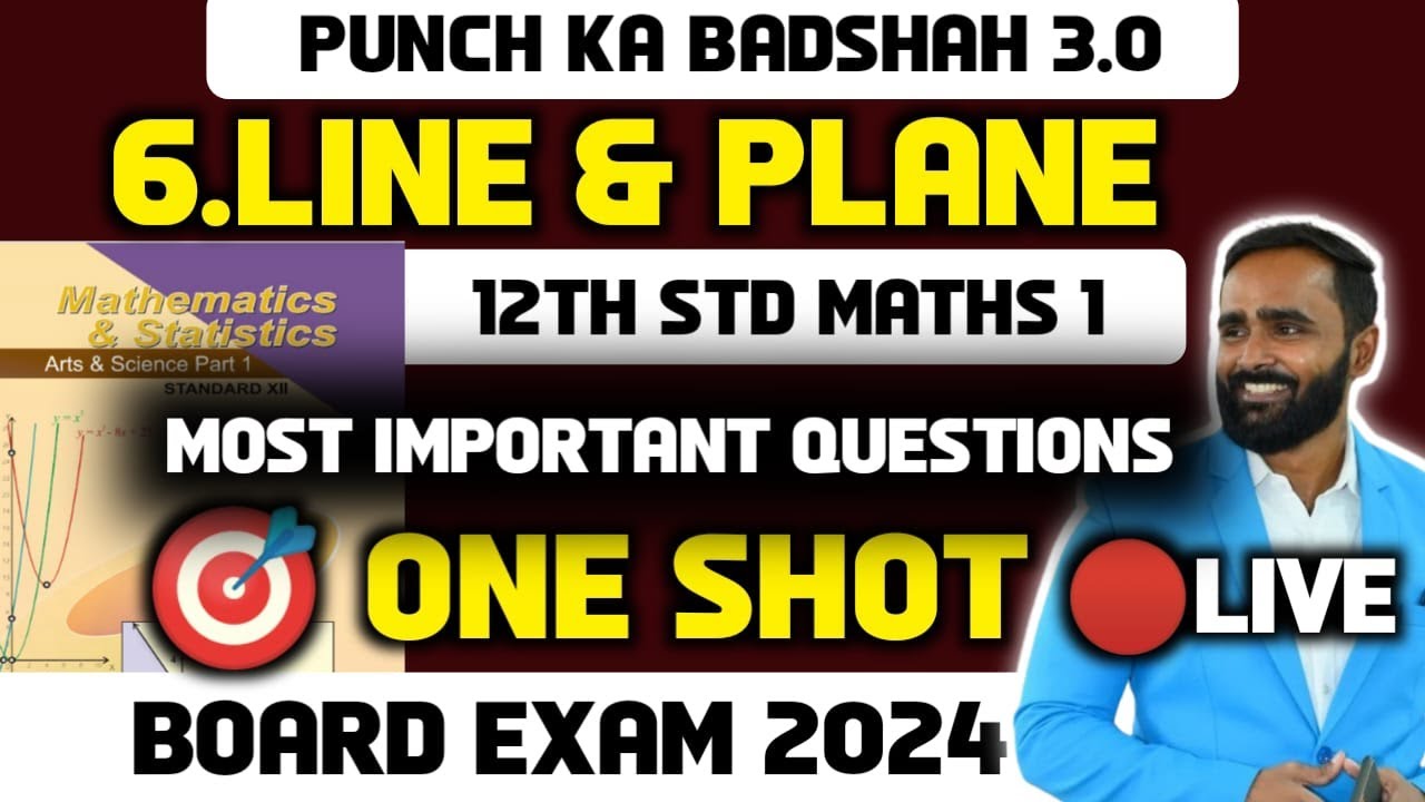 🔴LIVE |12th Std Maths 1 |6.LINE AND PLANE|One Shot|Most Important Question|Board Exam 2024