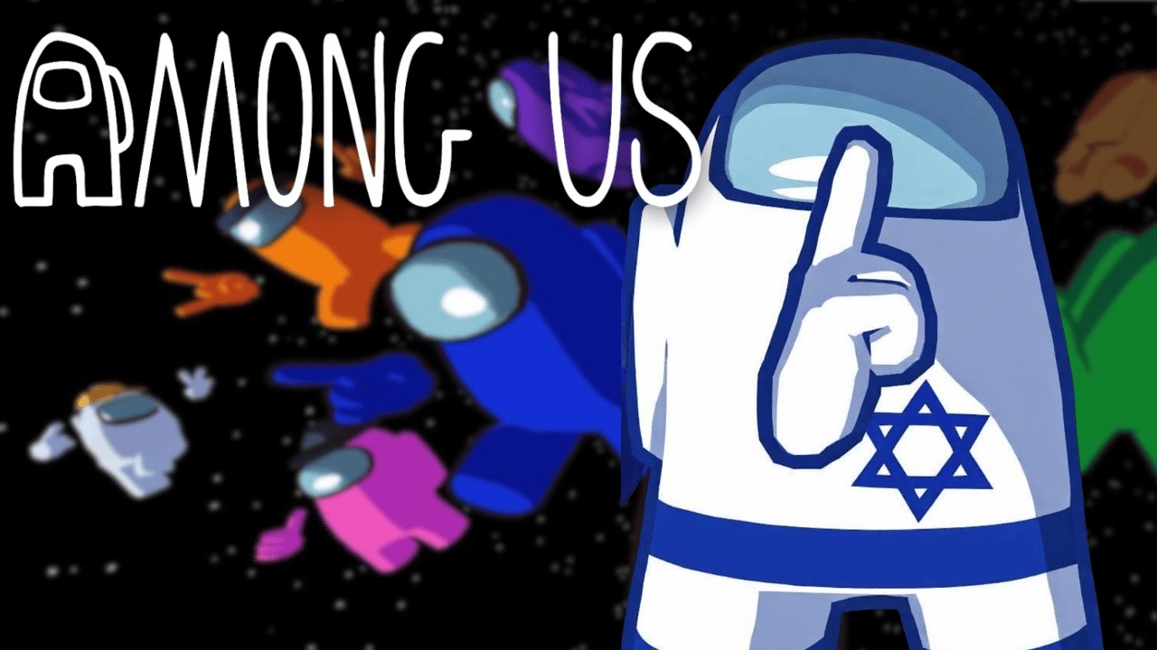 AMONG US w Friends - Israel Taking Over Among Us?!