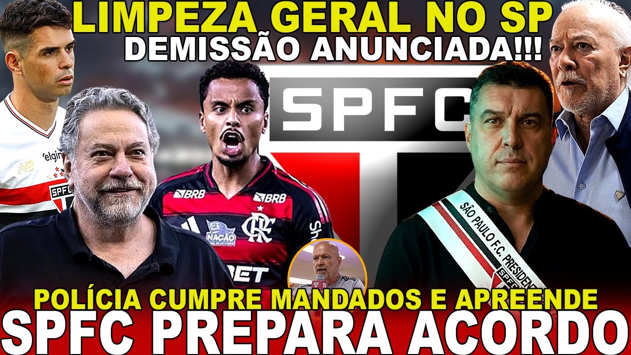 ACABOU A FARRA!!! SPFC VAI ANUNCIAR! LIMPEZA GERAL | CEO DEMITIDO | RESCISÃO DE OSCAR | ALLAN E+