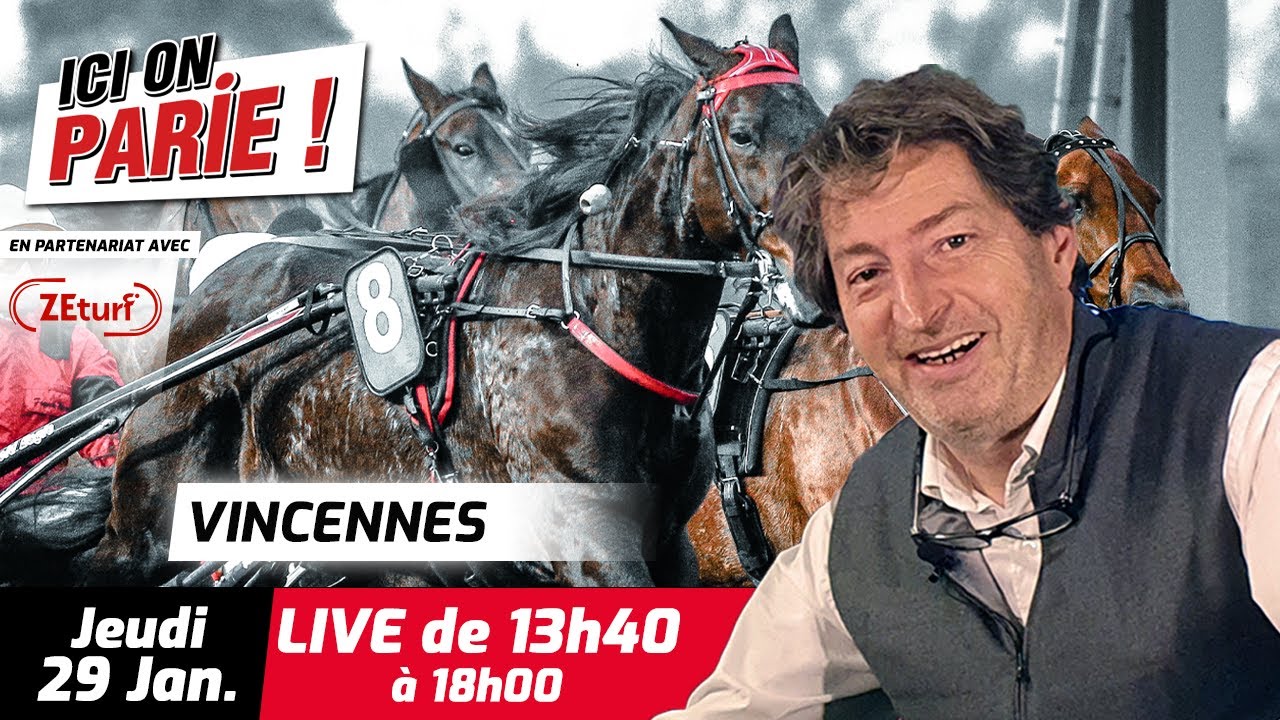 ICI On Parie ! Vincennes, Quinté+ et pronostics en live de l'hippodrome, Jeudi 29 Janvier 2026