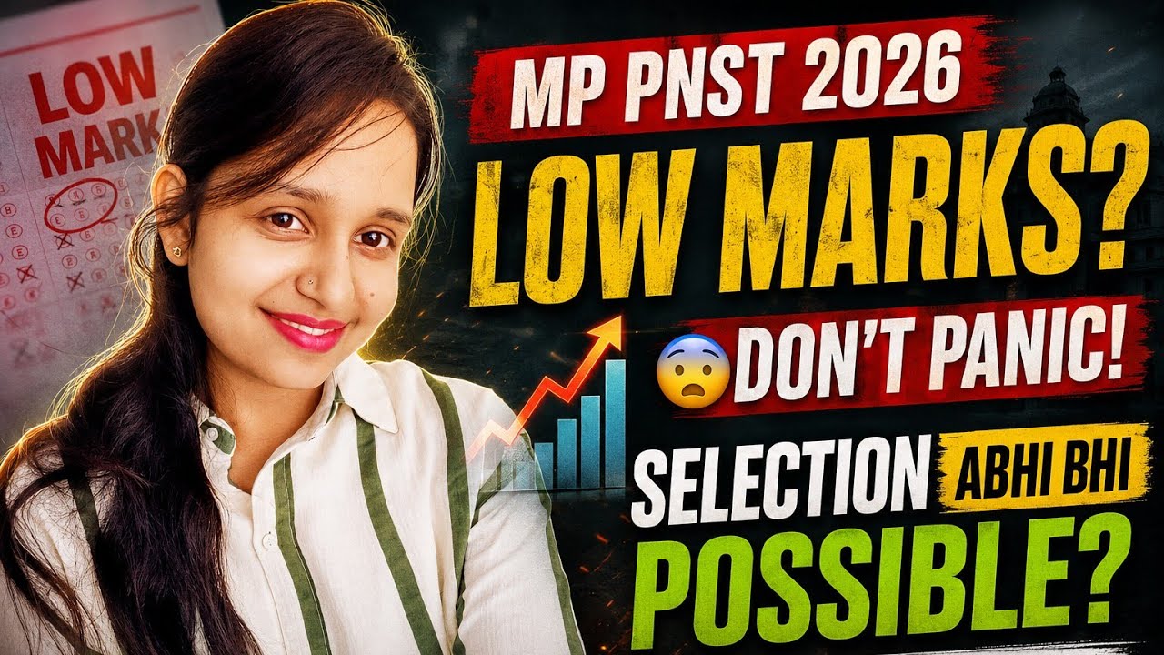 🔥 MP PNST 2026 Low Marks? Don't Panic! Selection Abhi Bhi Possible! | Cut Off Analysis by Tashu Mam