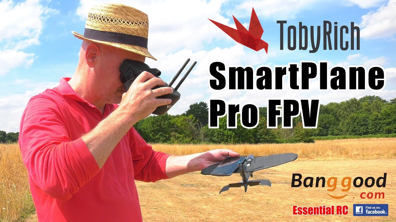 TobyRich SmartPlane PRO FPV (First Person View) RC aeroplane for FPV NOOBS: ESSENTIAL RC FLIGHT TEST