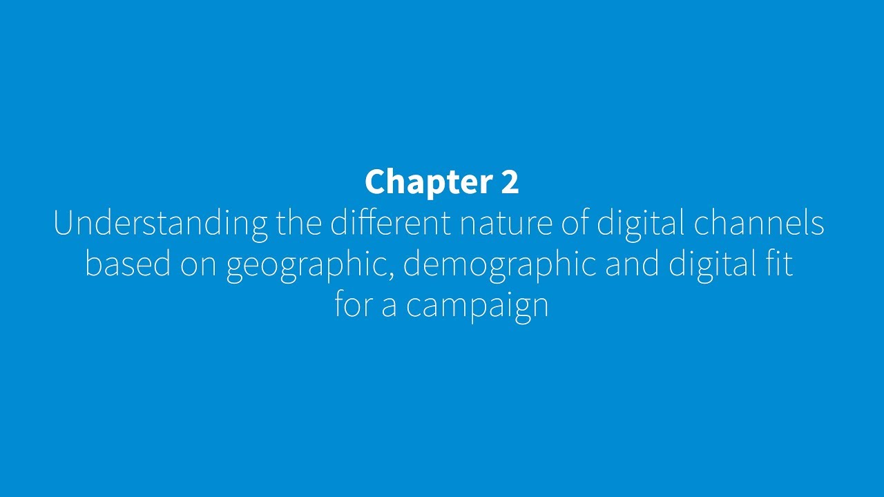 2.0 : Understanding the different nature of digital channels