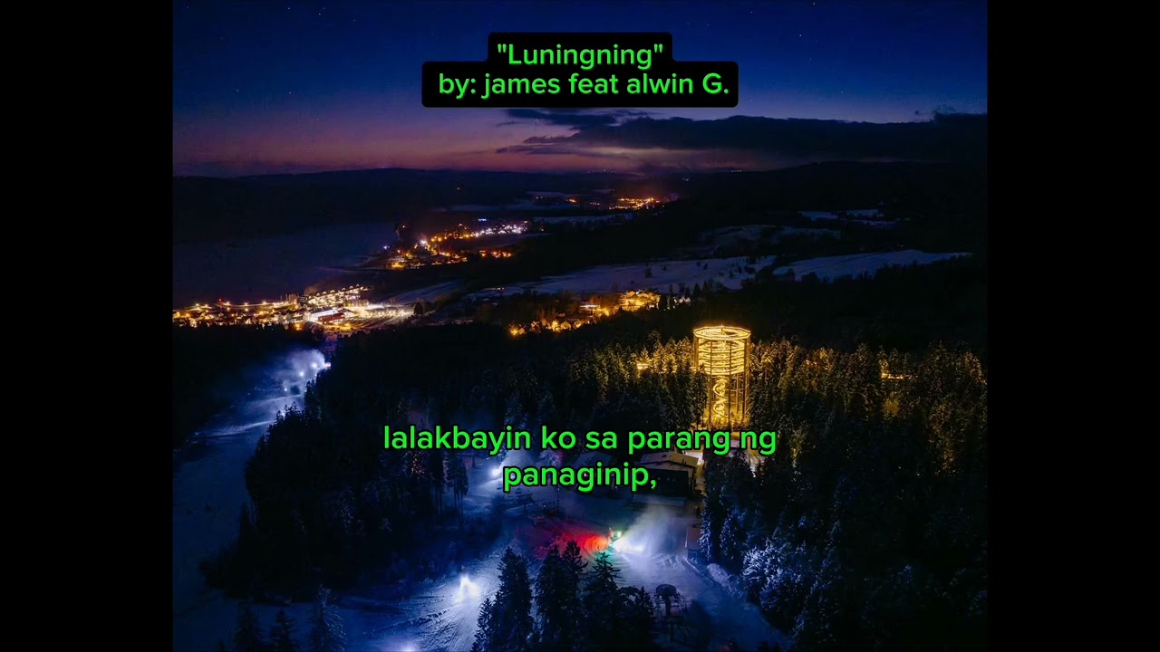 Luningning by: James feat Alwin G.