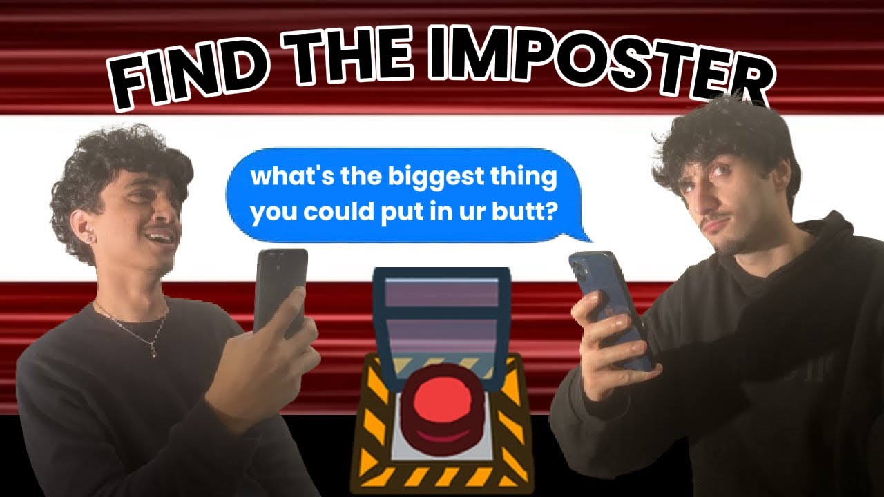 O FIND THE IMPOSTER: TEXTING EDITION