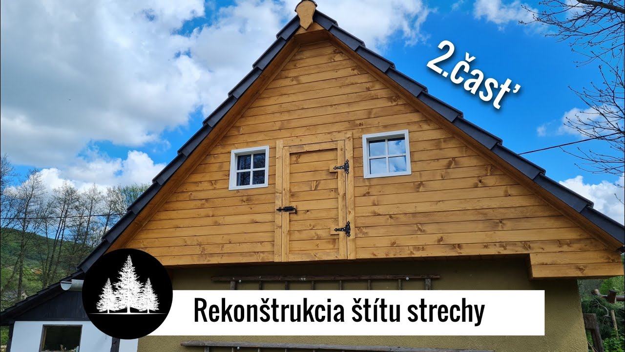 Rekonštrukcia štítu svojpomocne - 2.časť
