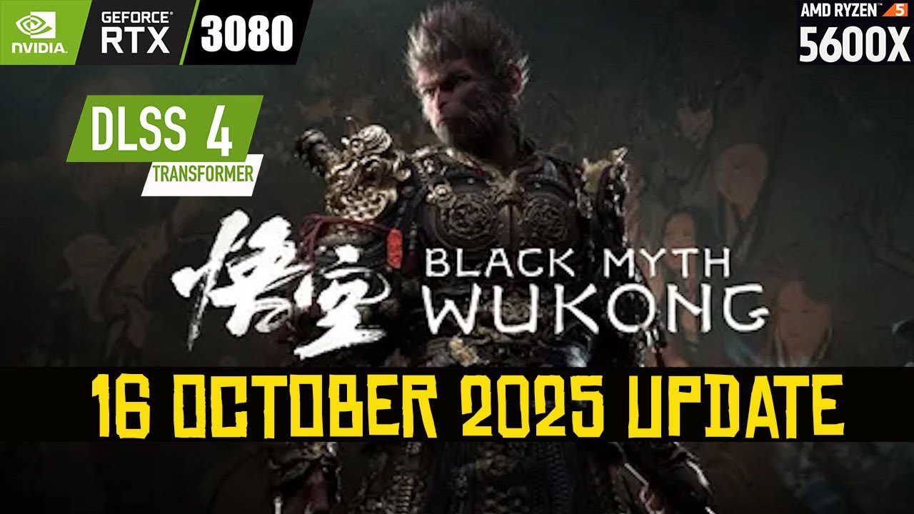 Black Myth: Wukong  16 October 2025 Update  RTX 3080 1440p DLSS4 Transformer  Benchmark